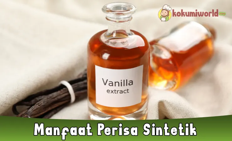 Manfaat Perisa Sintetik Bagi Tubuh dan Bahayanya